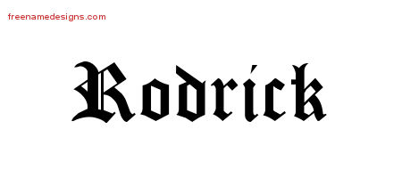 Blackletter Name Tattoo Designs Rodrick Printable