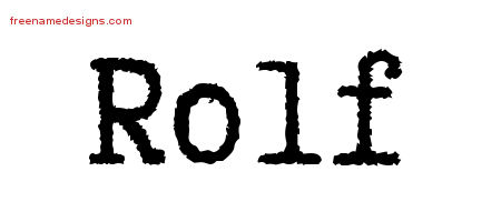 Typewriter Name Tattoo Designs Rolf Free Printout