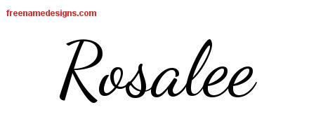 Lively Script Name Tattoo Designs Rosalee Free Printout