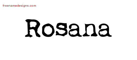 Vintage Writer Name Tattoo Designs Rosana Free Lettering