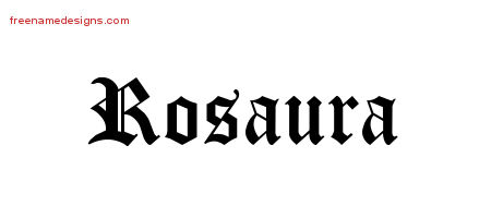 Blackletter Name Tattoo Designs Rosaura Graphic Download
