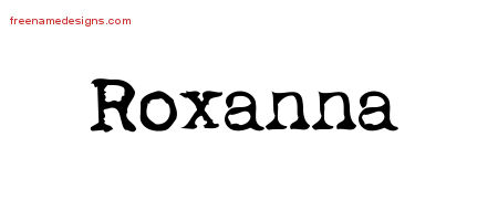 Vintage Writer Name Tattoo Designs Roxanna Free Lettering