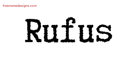 Typewriter Name Tattoo Designs Rufus Free Printout