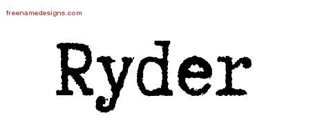Typewriter Name Tattoo Designs Ryder Free Printout