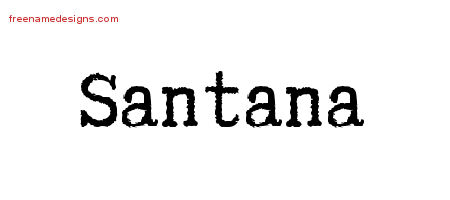 Typewriter Name Tattoo Designs Santana Free Download