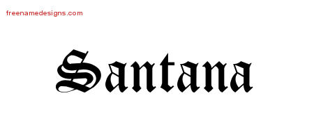 Blackletter Name Tattoo Designs Santana Graphic Download