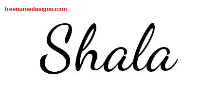 Lively Script Name Tattoo Designs Shala Free Printout
