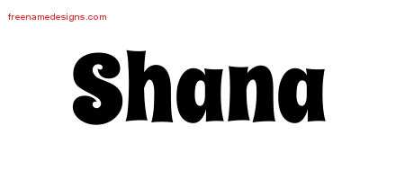 Groovy Name Tattoo Designs Shana Free Lettering