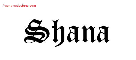 Blackletter Name Tattoo Designs Shana Graphic Download
