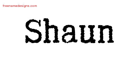 Typewriter Name Tattoo Designs Shaun Free Printout