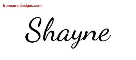 Lively Script Name Tattoo Designs Shayne Free Printout