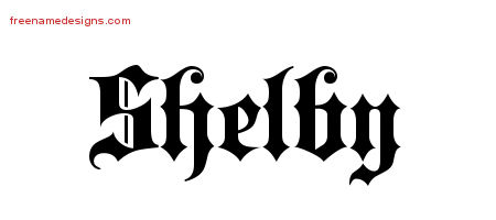Old English Name Tattoo Designs Shelby Free Lettering