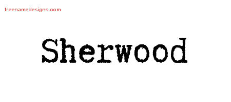 Typewriter Name Tattoo Designs Sherwood Free Printout