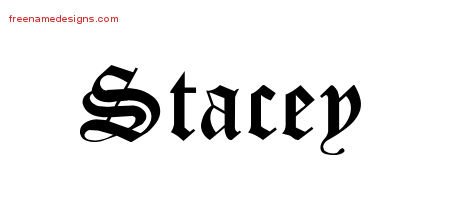 Blackletter Name Tattoo Designs Stacey Printable