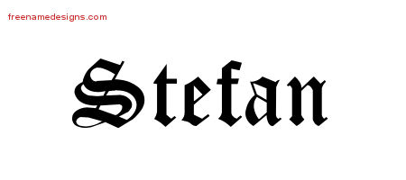 Blackletter Name Tattoo Designs Stefan Printable