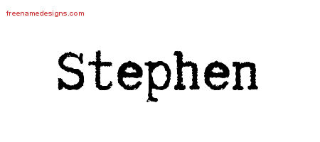 Typewriter Name Tattoo Designs Stephen Free Printout
