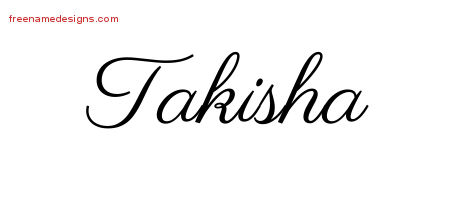 Classic Name Tattoo Designs Takisha Graphic Download