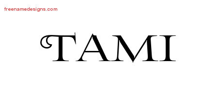 Flourishes Name Tattoo Designs Tami Printable