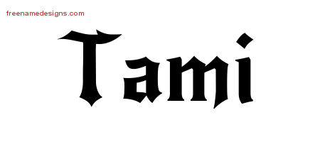 Gothic Name Tattoo Designs Tami Free Graphic