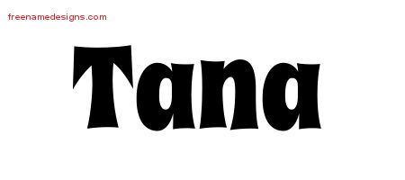 Groovy Name Tattoo Designs Tana Free Lettering