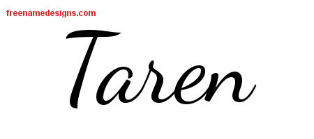 Lively Script Name Tattoo Designs Taren Free Printout