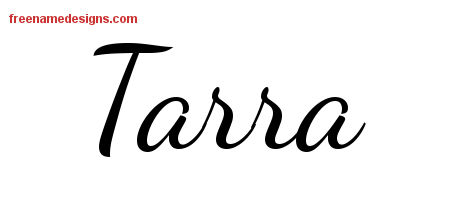 Lively Script Name Tattoo Designs Tarra Free Printout