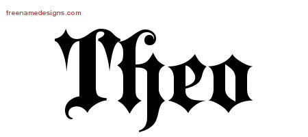 Old English Name Tattoo Designs Theo Free Lettering