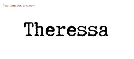 Typewriter Name Tattoo Designs Theressa Free Download Typewriter Name Tattoo Designs Theressa Free Download