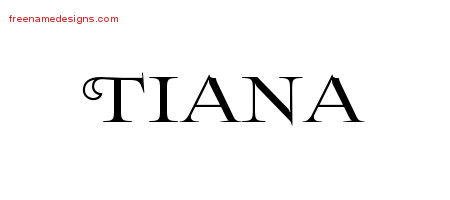 Flourishes Name Tattoo Designs Tiana Printable