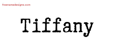 Typewriter Name Tattoo Designs Tiffany Free Download