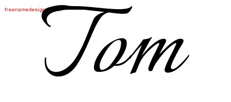 Calligraphic Name Tattoo Designs Tom Free Graphic