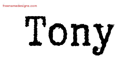 Typewriter Name Tattoo Designs Tony Free Printout