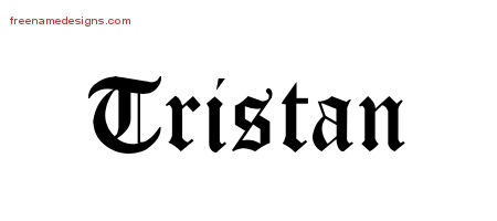 Blackletter Name Tattoo Designs Tristan Printable