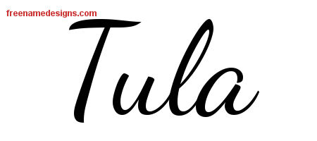 Lively Script Name Tattoo Designs Tula Free Printout