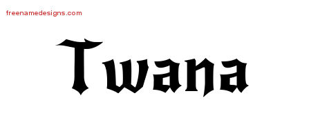 Gothic Name Tattoo Designs Twana Free Graphic