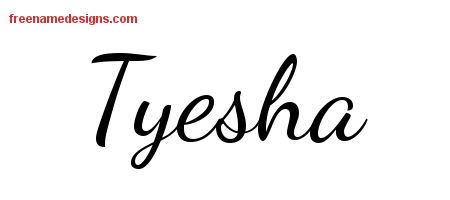 Lively Script Name Tattoo Designs Tyesha Free Printout
