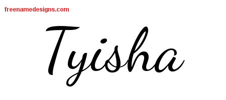 Lively Script Name Tattoo Designs Tyisha Free Printout