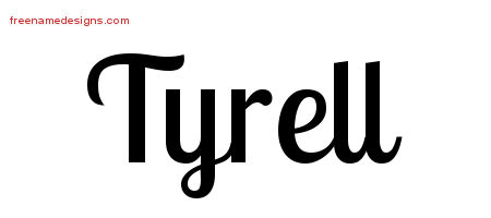Handwritten Name Tattoo Designs Tyrell Free Printout
