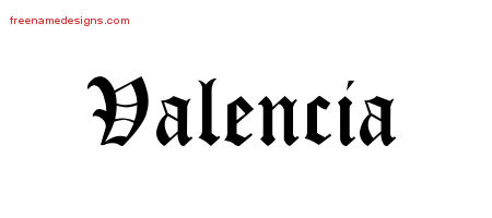 Blackletter Name Tattoo Designs Valencia Graphic Download