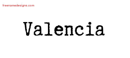 Typewriter Name Tattoo Designs Valencia Free Download
