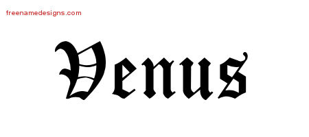 Blackletter Name Tattoo Designs Venus Graphic Download