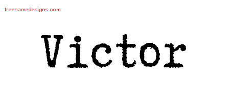 Typewriter Name Tattoo Designs Victor Free Printout