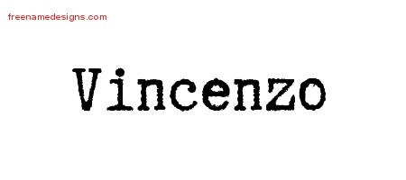 Typewriter Name Tattoo Designs Vincenzo Free Printout