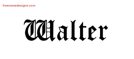 Blackletter Name Tattoo Designs Walter Graphic Download