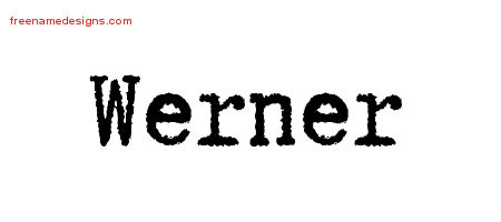 Typewriter Name Tattoo Designs Werner Free Printout