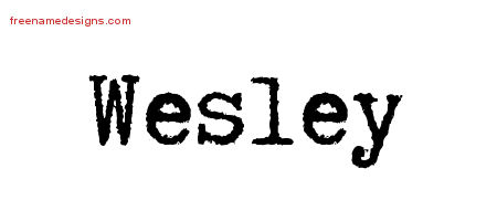 Typewriter Name Tattoo Designs Wesley Free Download