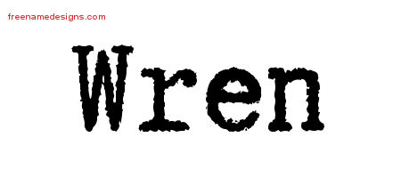 Typewriter Name Tattoo Designs Wren Free Download