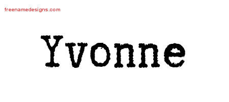 Typewriter Name Tattoo Designs Yvonne Free Download