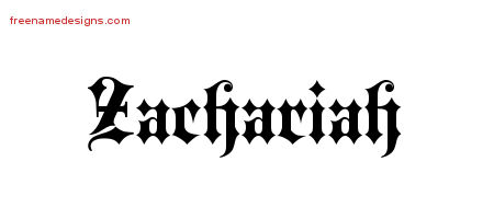 Old English Name Tattoo Designs Zachariah Free Lettering